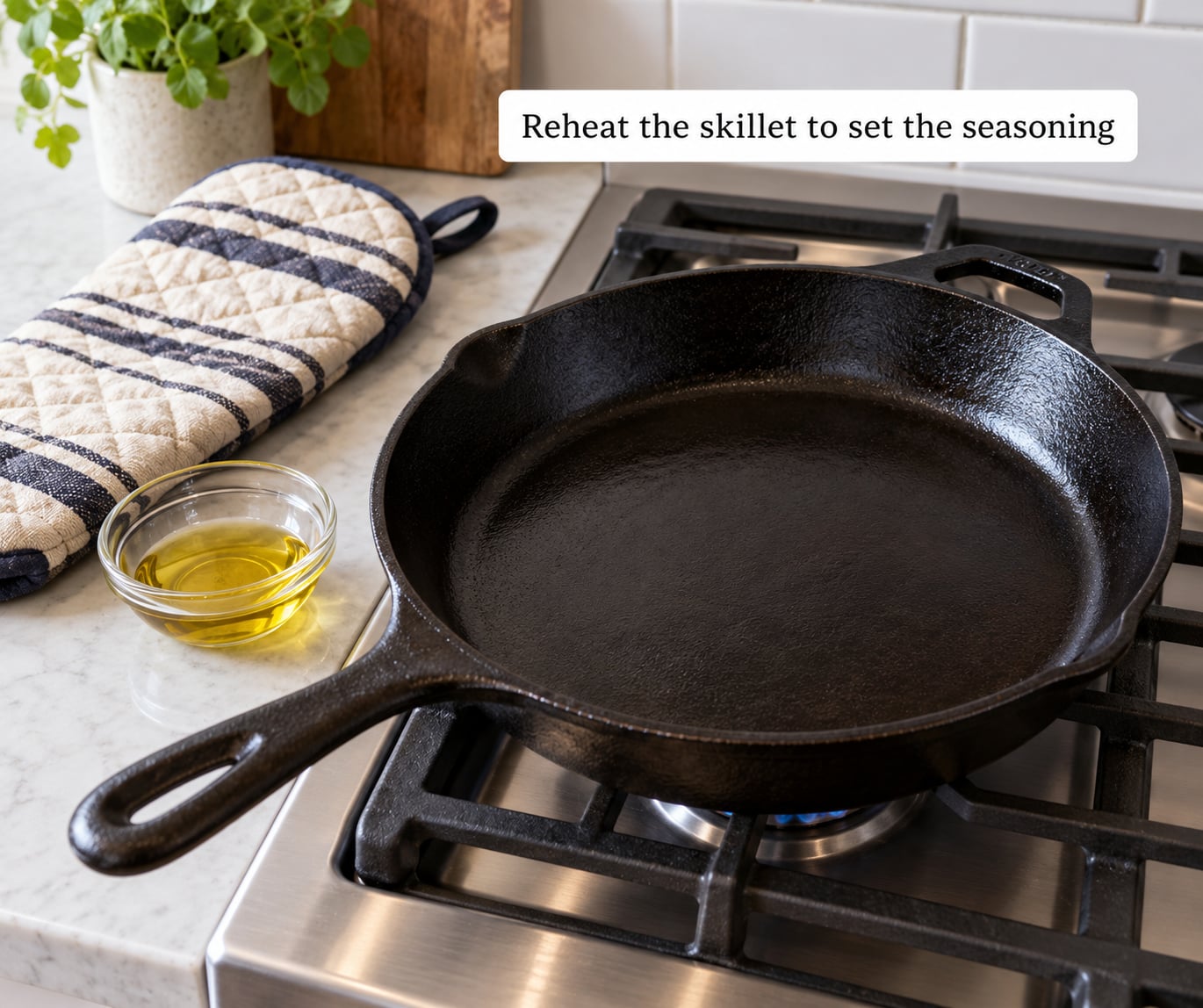 Reheat the skillet to set the seasoning